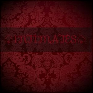 INTIMATES